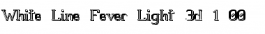 White Line Fever Light 3d 1.00 Regular Font