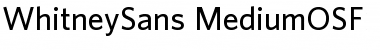 WhitneySans-MediumOSF Regular Font