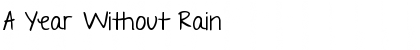 A Year Without Rain Regular Font