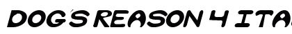 Dog's Reason 4 Italic font free download