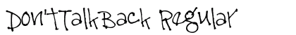 Don'tTalkBack Regular Font Preview