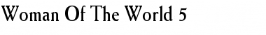 Download Woman Of The World 5 Font