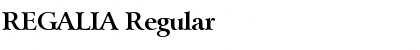 REGALIA Regular Font