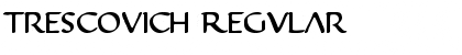 Trescovich Regular Font