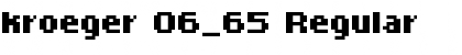 kroeger 06_65 Regular Font