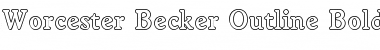 Worcester Becker Outline Bold Regular Font