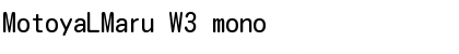 MotoyaLMaru W3 mono Font