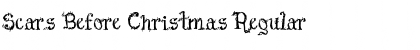 Scars Before Christmas Regular Font