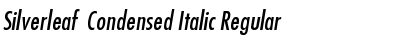 Download Silverleaf  Condensed Italic Font