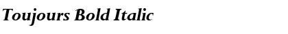 Toujours Bold Italic Font