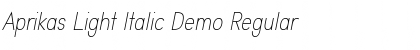 Download Aprikas Light Italic Demo Font