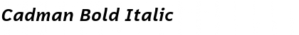Cadman Bold Italic Font