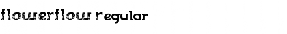 FLOWERFLOW Regular Font