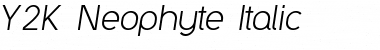 Y2K Neophyte Italic Font