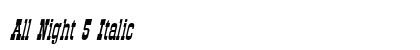 All Night 5 Italic