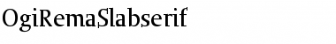 OgiRemaSlabserif Font