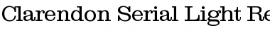Clarendon-Serial-Light Regular Font