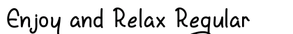 Enjoy and Relax Regular preview