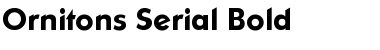 Ornitons-Serial Bold Font