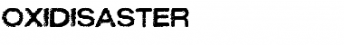OXIDISASTER Regular Font