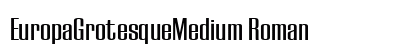 EuropaGrotesqueMedium Roman font free download