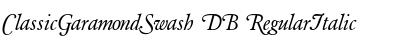 ClassicGaramondSwash DB RegularItalic Font