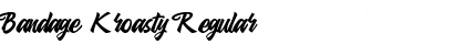 Bandage Kroasty Regular Font