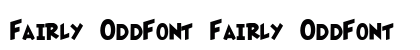 Fairly OddFont Fairly OddFont Font Preview