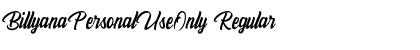 BillyanaPersonalUseOnly Regular Font