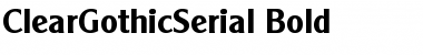 ClearGothicSerial Bold Font