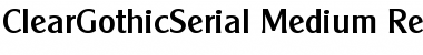 ClearGothicSerial-Medium Regular Font