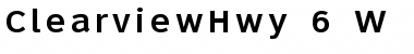 ClearviewHwy-6-W Font
