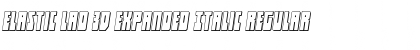 Elastic Lad 3D Expanded Italic Regular Font