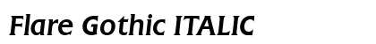 Flare Gothic ITALIC Font Preview