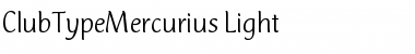 ClubTypeMercurius-Light Light Font