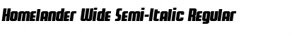 Homelander Wide Semi-Italic Regular Font