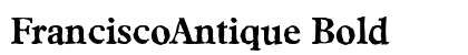 FranciscoAntique Bold font free download