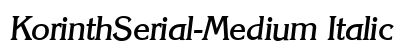 KorinthSerial-Medium Italic Preview