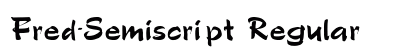 Fred-Semiscript Regular font free download