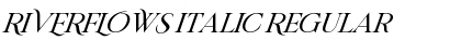 RIVERFLOWS Italic Regular Font