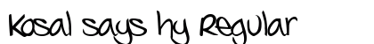 Kosal says hy Regular font free download