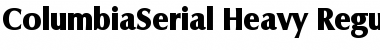 ColumbiaSerial-Heavy Regular Font