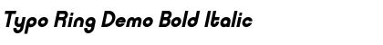 Typo Ring Demo Bold Italic Font