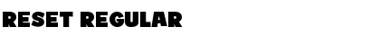 Reset Regular Font