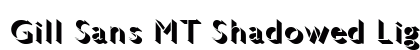 Gill Sans MT Shadowed Light Regular