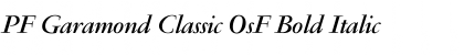 PF Garamond Classic OsF Bold Italic