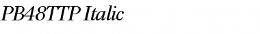 PB48TTP-Italic Regular Font