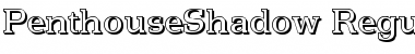 PenthouseShadow Regular Font