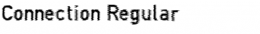 Connection Regular Font