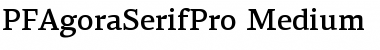 PF Agora Serif Pro Medium Font